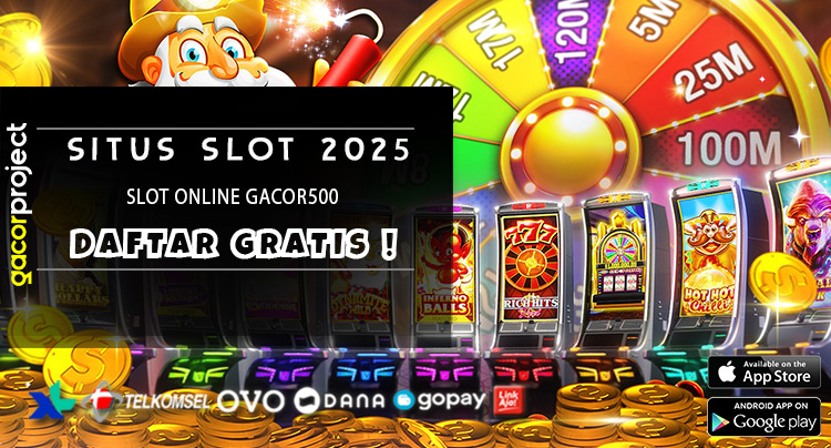Slot Online Gacor500